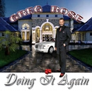GREG ROSE (GREGG ROSE) / グレッグ・ローズ / DOING AT AGAIN