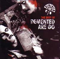 DEMENTED ARE GO / BEST OF