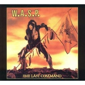 W.A.S.P. / ワスプ / LAST COMMAND<DIGI>