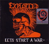 EXPLOITED / LET'S START A WAR...
