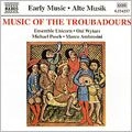 ENSEMBLE UNICORN / アンサンブル・ユニコーン / MUSIC OF THE TROUBADOURS