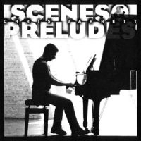 CHRIS JARRETT / クリス・ジャレット / SCENES & PRELUDES