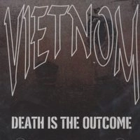 VIETNOM / ベトナム / DEATH IS THE OUTCOME