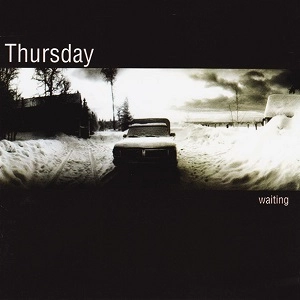 THURSDAY / サーズデイ / WAITING