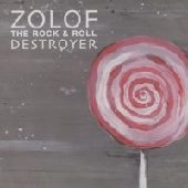 ZOLOF THE ROCK AND ROLL DESTROYER / ゾロフザロックアンドロールデストロイヤー / ROCK & ROLL DESTROYER JALOPY GO FAR