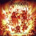 PESSIMIST / ペジミスト / SLAUGHTERING THE FAITHFUL