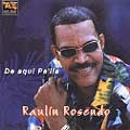 RAULIN ROSENDO / ラウリン・ロセンド / DE AQUI PA'LLA