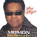 REY REYES / レイ・レジェス / MOMON SALSA, REGUETON SON !