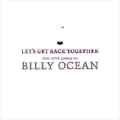 BILLY OCEAN / ビリー・オーシャン / LET'S GET BACK TOGETHER