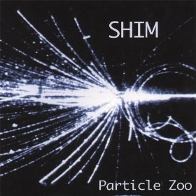 SHIM / PARTICLE ZOO