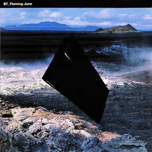 BT / ブライアン・トランソワ / FLAMING JUNE