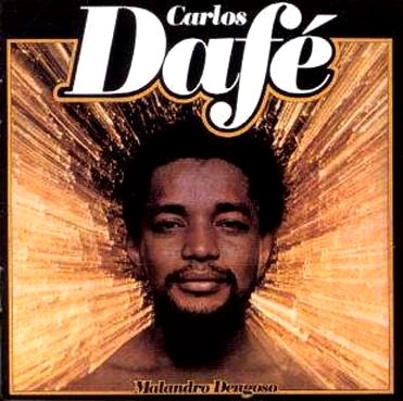 CARLOS DAFE / カルロス・ダフェ / MALANDRO DENGOSO