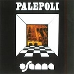 OSANNA / オザンナ / PALEPOLI