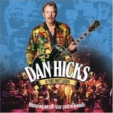 DAN HICKS & THE HOT LICKS / ダン・ヒックス&ザ・ホット・リックス / DAN HICKS & THE HOT LICKS (CD & DVD)