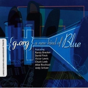 G. ORG / NEW KIND OF BLUE