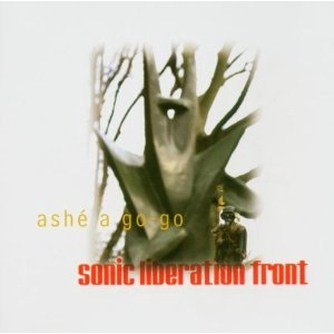 SONIC LIBERATION FRONT / Ashe a Go-Go