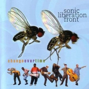 SONIC LIBERATION FRONT / Change Over Time 