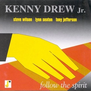 KENNY DREW JR. / ケニー・ドリューJr. / FOLLOW THE SPIRIT