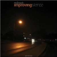 NICKNACK / IMPROVING SILENCE