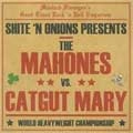 MAHONES:CATGUT MARY / SPLIT