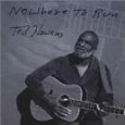 TED HAWKINS / テッド・ホーキンス / NOWHERE TO RUN