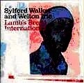 SYLFORD WALKER / シルフォード・ウォーカー / LAMB'S BREAD INTERNATIONAL