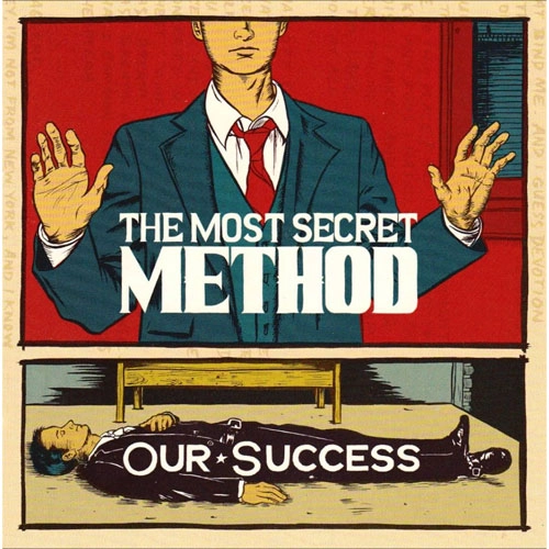 MOST SECRET METHOD / モーストシークレットメソッド / OUR SUCCESS