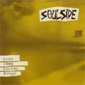 SOUL SIDE / ソウルサイド / LESS DEEP INSIDE KEEPS
