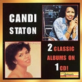 CANDI STATON / キャンディ・ステイトン / 2 CLASSIC AUBUMS