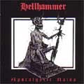 HELLHAMMER / ヘルハマー / APOCALYPTIC RAIDS