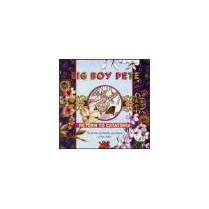 BIG BOY PETE / ビッグ・ボーイ・ピート / RETURN TO CATATONIA