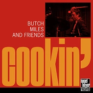 BUTCH MILES / ブッチ・マイルス / COOKIN'