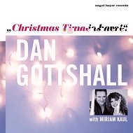DAN GOTTSHALL / "CHRISTMAS TIME IS HERE!"