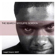 WYCLIFFE GORDON / ワイクリフ・ゴードン / THE SEARCH