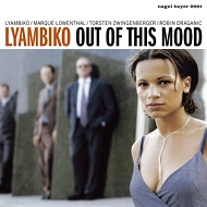 LYAMBIKO / リャンビコ / OUT OF THIS MOOD