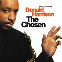 DONALD HARRISON / ドナルド・ハリソン / CHOSEN