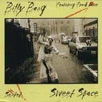 BILLY BANG / ビリー・バング / SWEET SPACE/UNTITLED GIFT