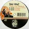 BEAR WHO? / FUNKY CITY REMIXED
