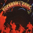 SUGARHILL GANG / シュガーヒル・ギャング / SUGARHILL GANG
