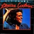 GUY CLARK / ガイ・クラーク / TEXAS COOKIN'
