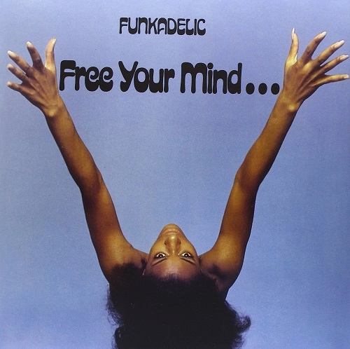 FUNKADELIC / ファンカデリック / FREE YOUR MIND