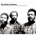 WATTS PROPHETS / ワッツ・プロフェッツ / THINGS GONNA GET GREATER: THE WATTS PROPHE