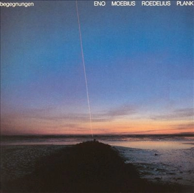 ENO / MOEBIUS / ROEDELIUS / PLANK / イーノ, メビウス, ローデリウス&プランク / BEGEGNUNGEN