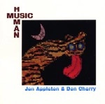 JON APPLETON & DON CHERRY / ジョン・アップルトン&ドン・チェリー / HUMAN MUSIC