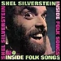 SHEL SILVERSTEIN / シェル・シルバスタイン / INSIDE FOLK SONGS