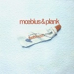 DIETER MOEBIUS/CONNY PLANK / MOEBIUS & PLANK / RASTAKRAUT PASTA