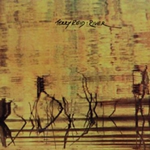TERRY REID / テリー・リード / RIVER