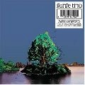 GORGE TRIO / ジョージ・トリオ / OPEN MOUTH, O WISP