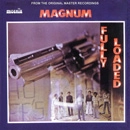 MAGNUM / マグナム / FULLY LOADED
