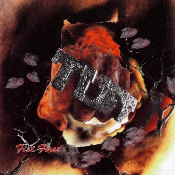TUFF / タフ / FIST FIRST